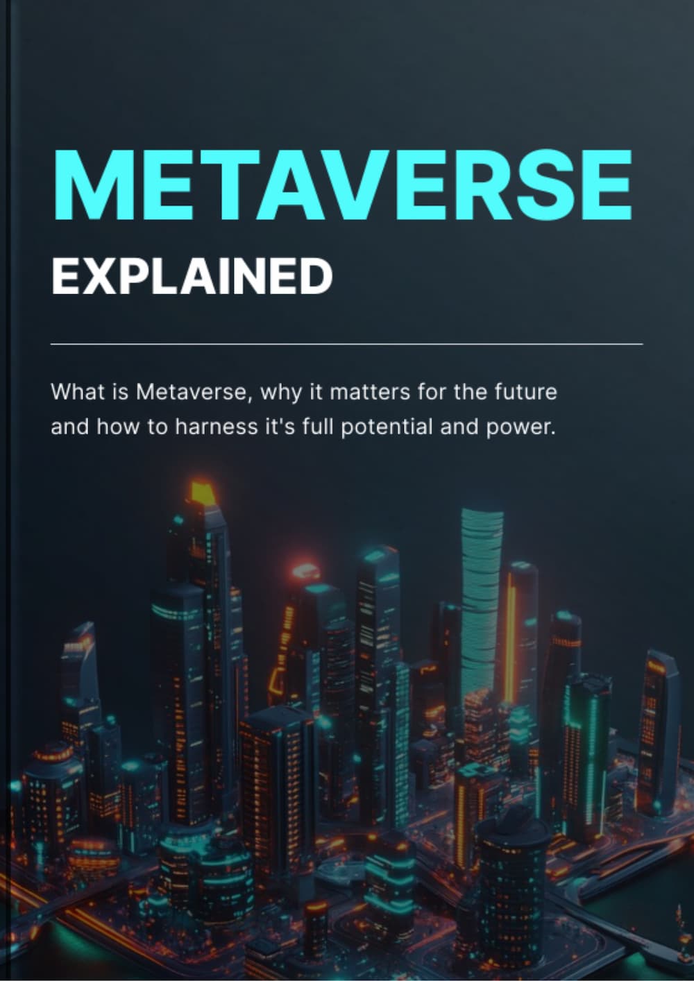 The Metaverse Explained