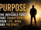 Purpose: The Invisible Force That Transforms Your Life, Mind, and Presence Silhouette of a man standing on a mountain overlooking a city at sunset. Bold text reads, "Purpose: The Invisible Force That Transforms Your Life, Mind, and Presence."