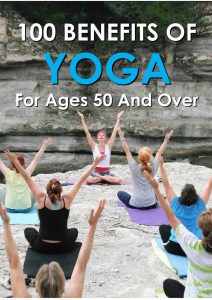 cover image for ebook: 100 benefits of yoga for ages 50 and over