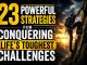 23 Powerful Strategies For Conquering Life’s Toughest Challenges A climber ascends a rocky cliff at sunset. Text reads "23 Powerful Strategies for Conquering Life’s Toughest Challenges," evoking determination and strength.