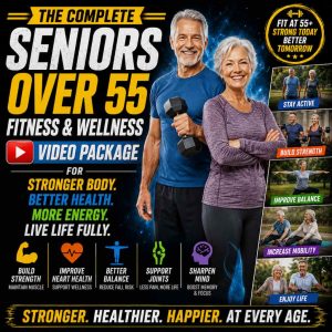 Fit Beyond 55: Build Strength, Energy, and Confidence at Any Age